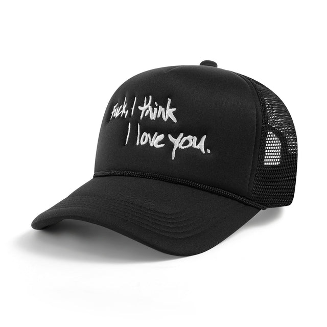 F*CK I THINK I LOVE YOU Trucker Hat - Black - CVRTLA Trucker Hat